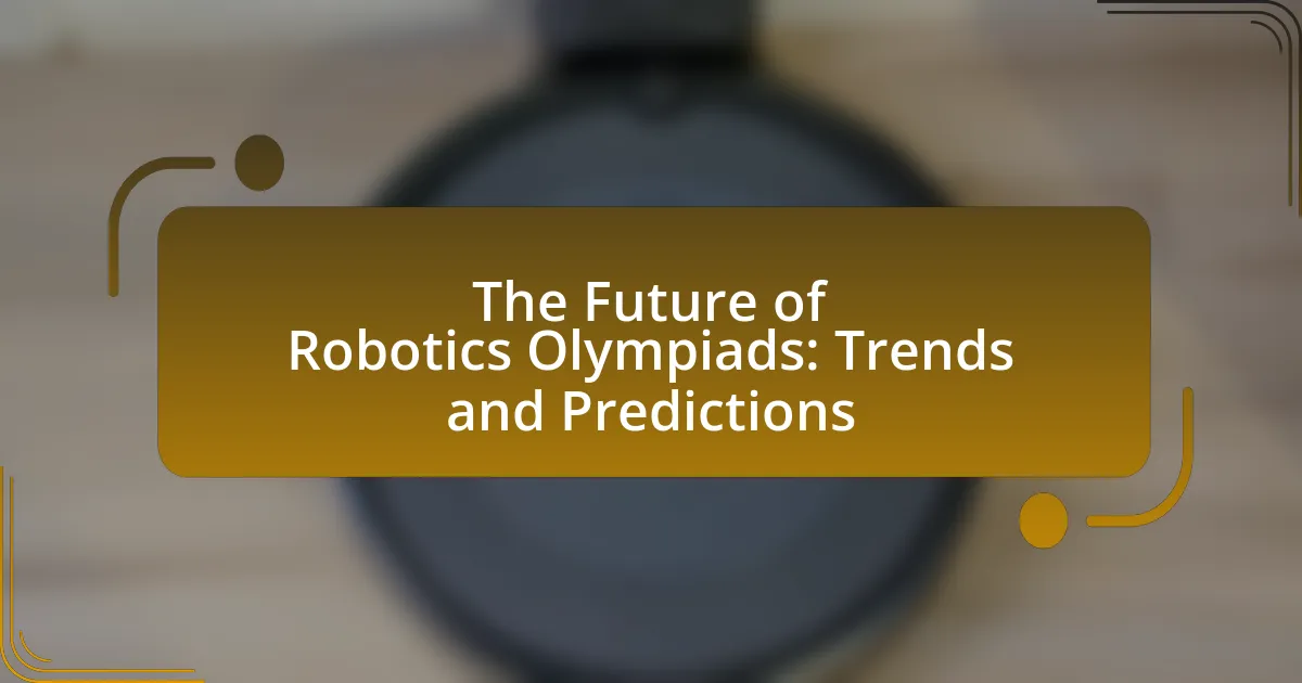 The Future of Robotics Olympiads: Trends and Predictions
