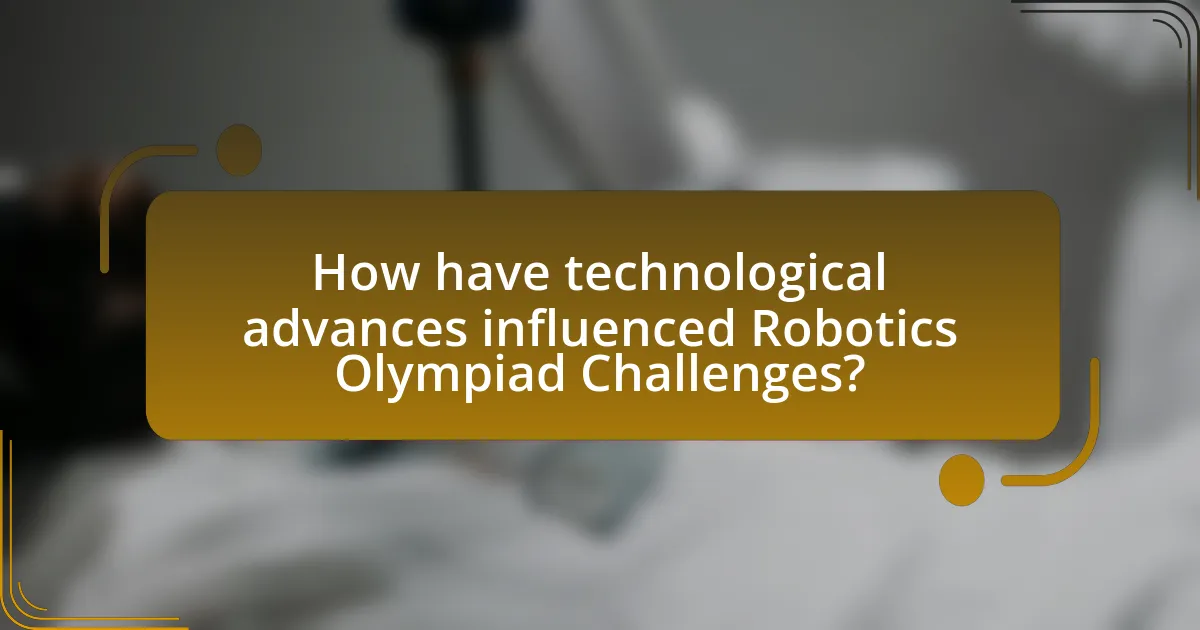 How have technological advances influenced Robotics Olympiad Challenges?