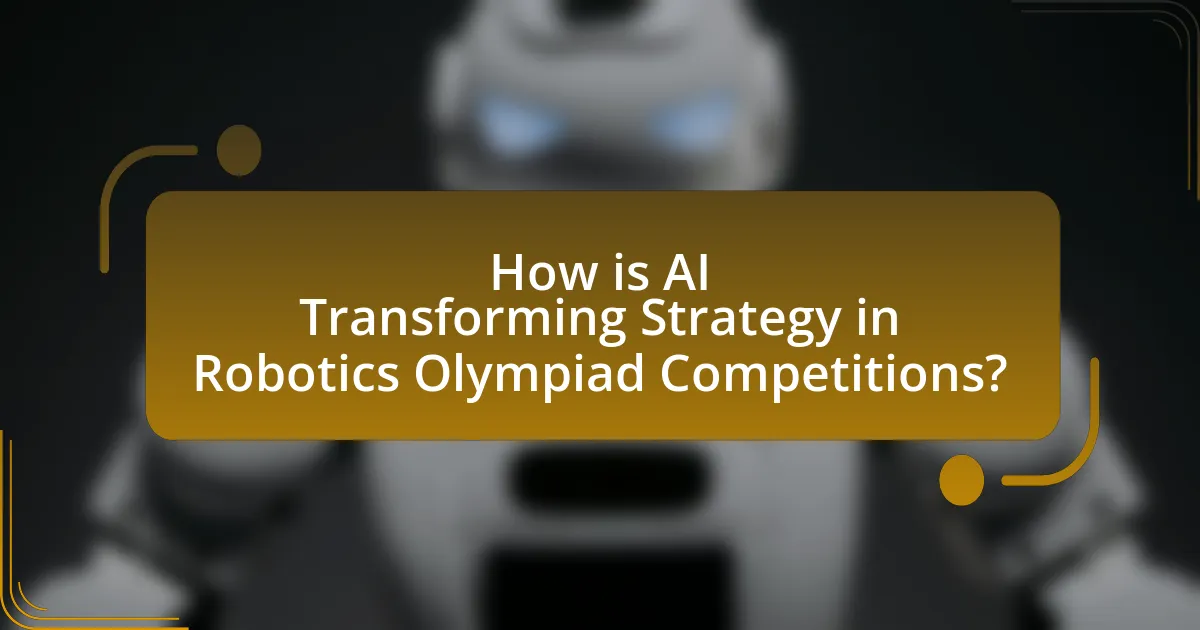 How is AI Transforming Strategy in Robotics Olympiad Competitions?