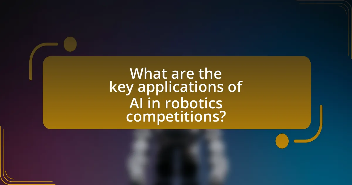 What are the key applications of AI in robotics competitions?
