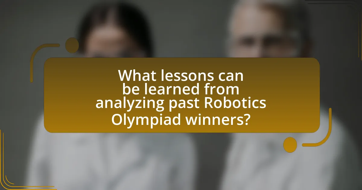 What lessons can be learned from analyzing past Robotics Olympiad winners?