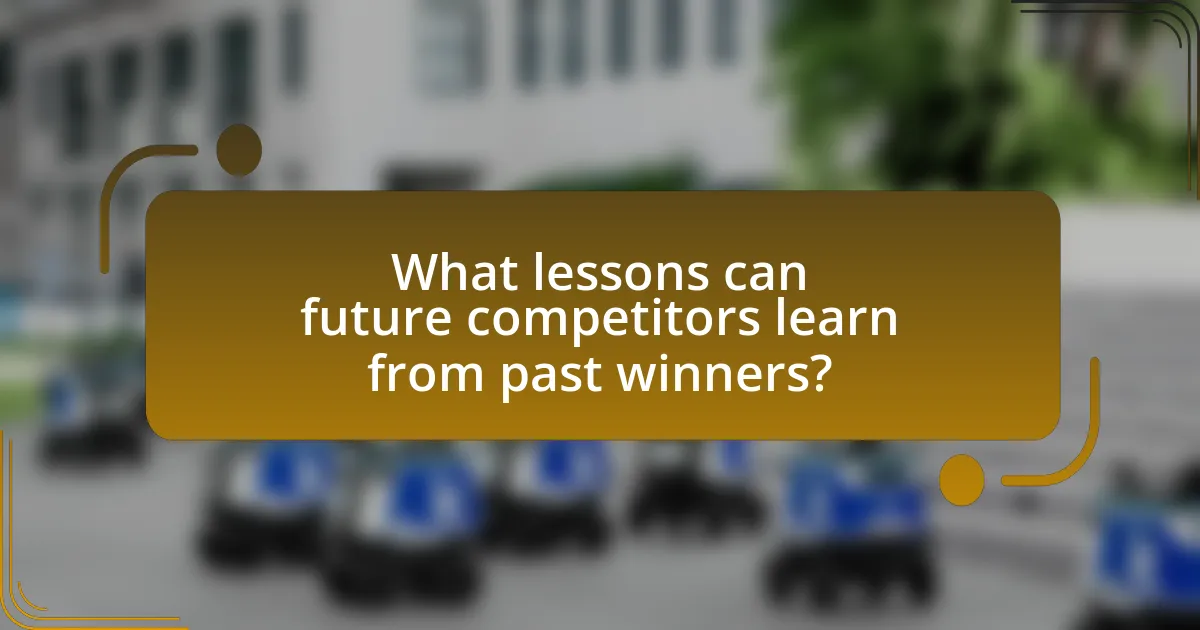 What lessons can future competitors learn from past winners?