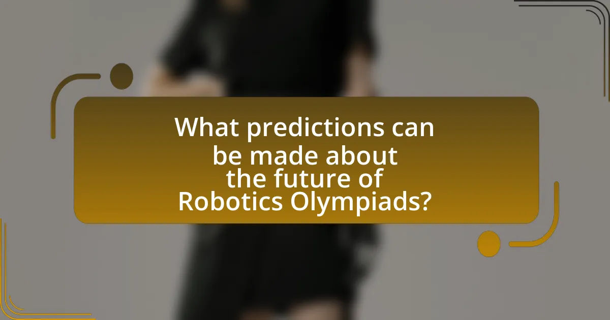 What predictions can be made about the future of Robotics Olympiads?